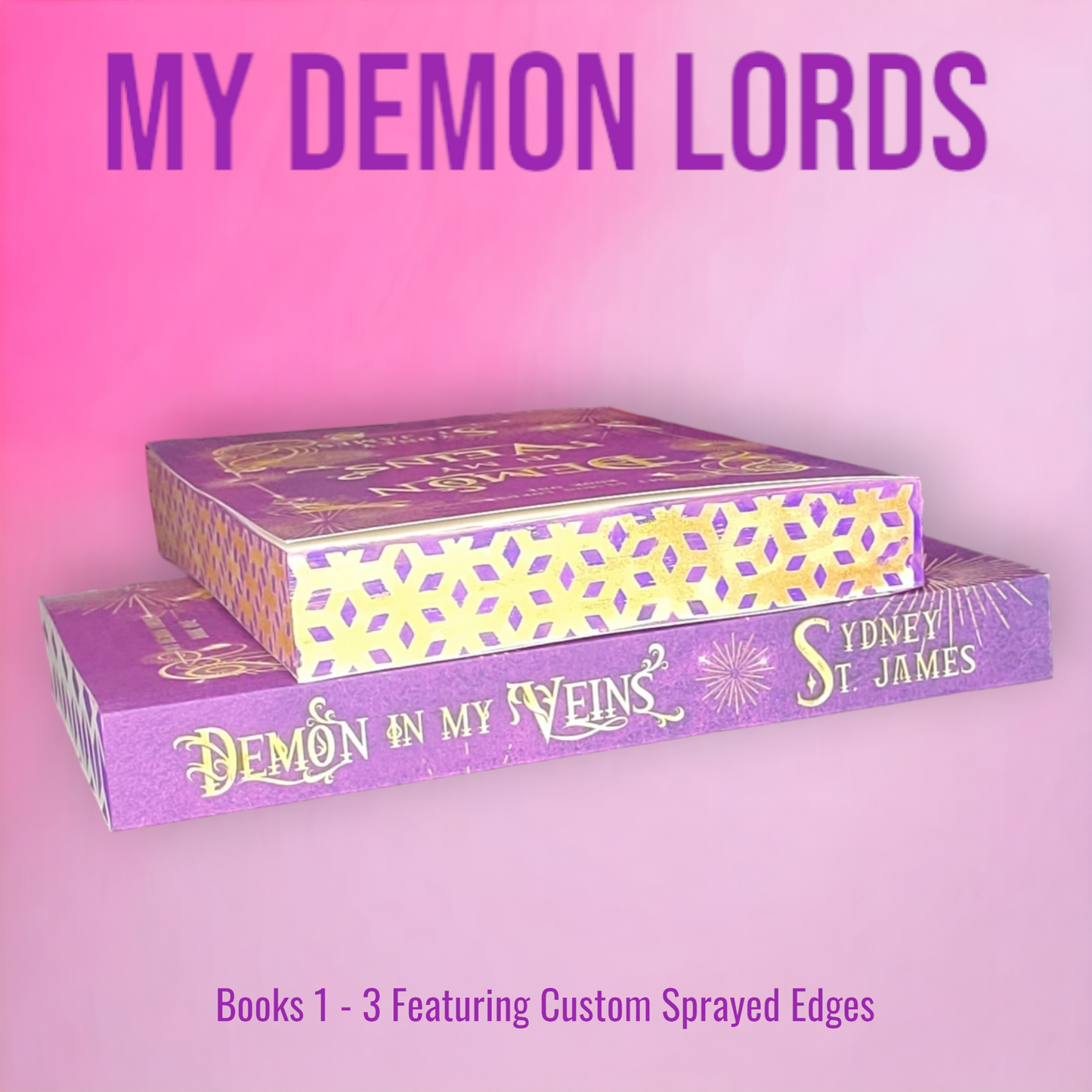 My Demon Lords Book 1 Featuring Oopse Custom Sprayed Edges (Demon in My Veins)
